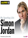 My Sporting Life: Simon Jordan (MP3)